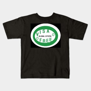 Global Citizen Visa Free Kids T-Shirt